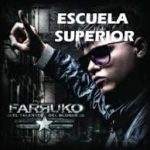 Farruko - Escuela Superior MP3