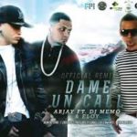 ArJay Ft Eloy - Dame Un Call (RMX) MP3