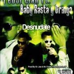 Trebol Clan Ft. Baby Rasta Y Gringo - Desnudate MP3